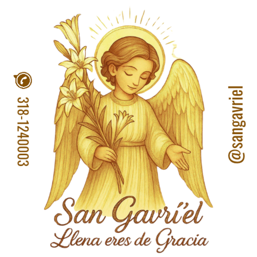 San Gavri'el "Llena eres de Gracia"